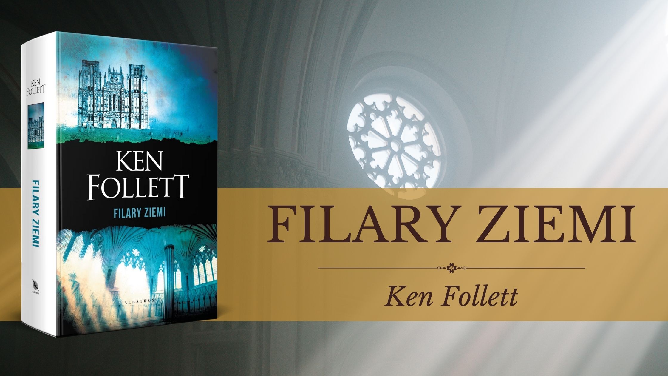 „Filary Ziemi” – gotycka katedra zbudowana z literackiego kamienia