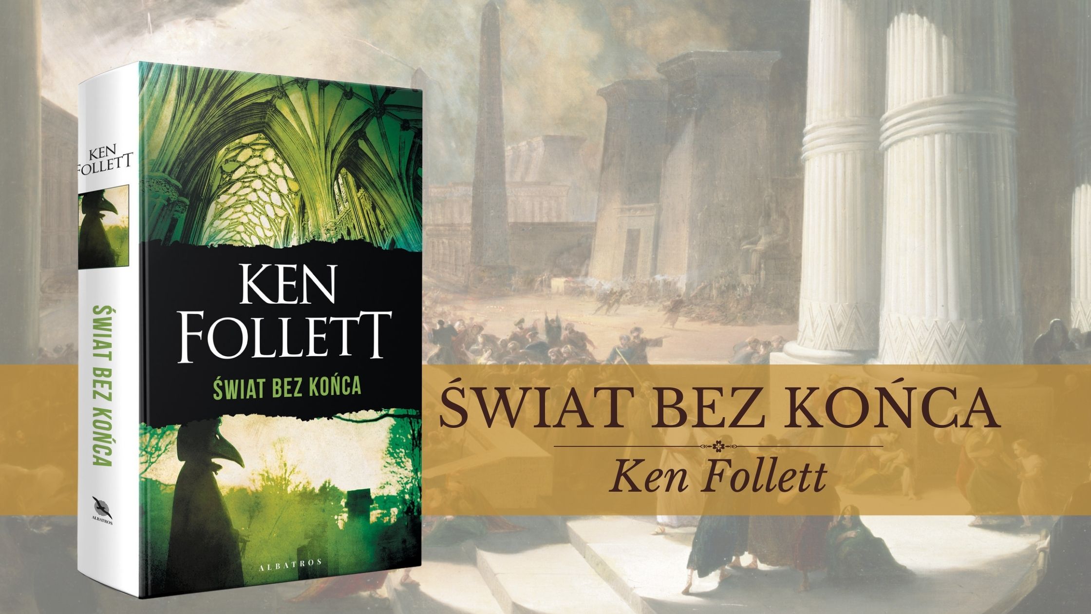 „Świat bez końca” – epopeja o trwaniu i kruchości