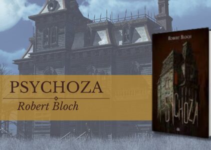 „Psychoza” – zwierciadło popękanej tożsamości