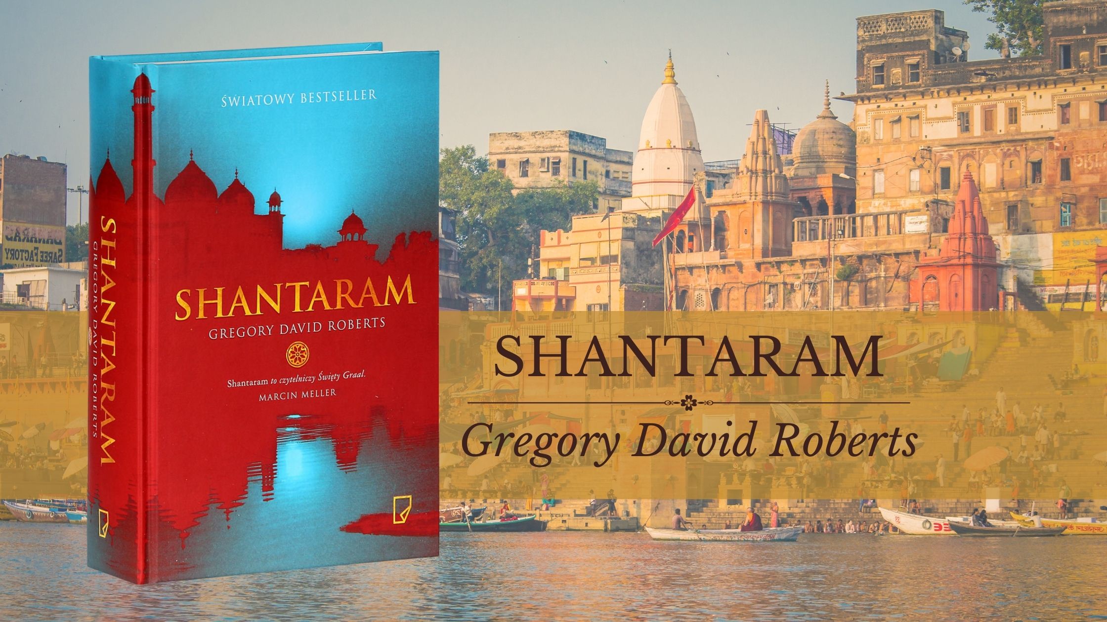 „Shantaram” – epicka opowieść o tożsamości i wolności