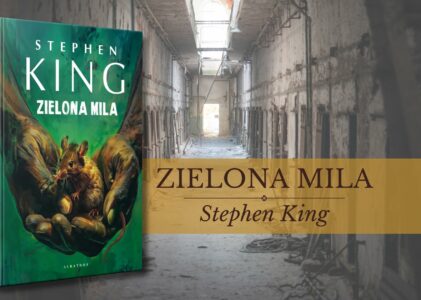 „Zielona Mila” – mit cierpienia, cud i ciemność Ameryki